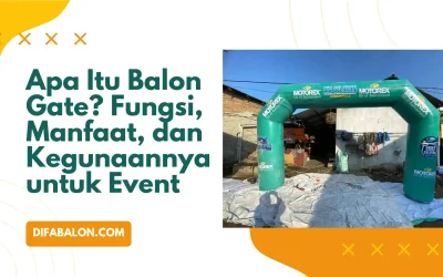Apa Itu Balon Gate? Fungsi, Manfaat, dan Kegunaannya untuk Event